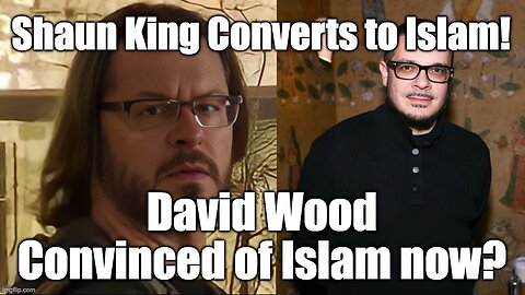 Shaun King Converts to Islam David Wood Responds