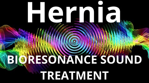 Hernia_Session of resonance therapy_BIORESONANCE SOUND THERAPY