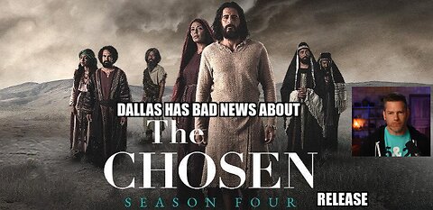 Dallas Jenkins has some bad news about Season Four The Chosen release- time to exercise patience