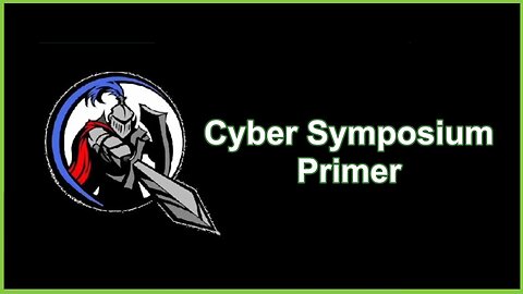 Cyber Symposium Primer