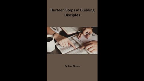 Thirteen Steps in Building Disciples, Step 10: Setting Spiritual Goals with Eternal Values