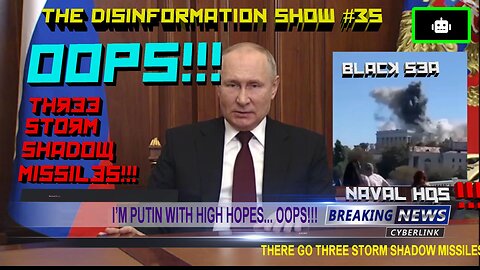 I’m Putin With High Hopes… Oops!!!… Disinfo Show Ep. #35 Newsat11.co