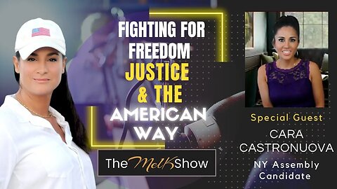 Mel K & Cara Castronuova Fighting For Freedom, Justice & The American Way
