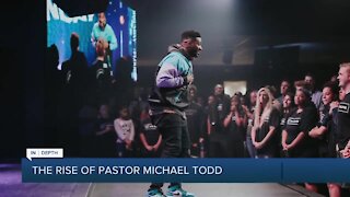 The Rise of Pastor Michael Todd