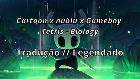 Cartoon x nublu x Gameboy Tetris - Biology Tradução / Legendado
