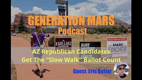 Arizona Election Results: With Guest Eric Butler
