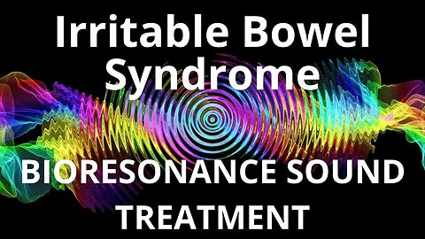 Irritable Bowel Syndrome_Sound therapy session_Sounds of nature