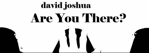 David Joshua - Are You There?