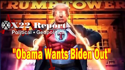 X22 Report Huge Intel: Biden Trapped In Border Agenda, Obama Wants Biden Out, No Way Out