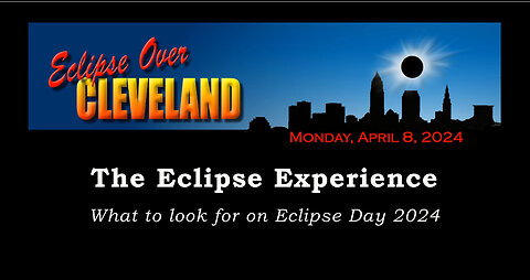 The Eclipse Experience -- Eclipse Over Cleveland