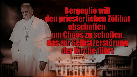 BKP: Bergoglio will den priesterlichen Zölibat abschaffen, um Chaos zu schaffen, das zur Selbstzerstörung der Kirche führt