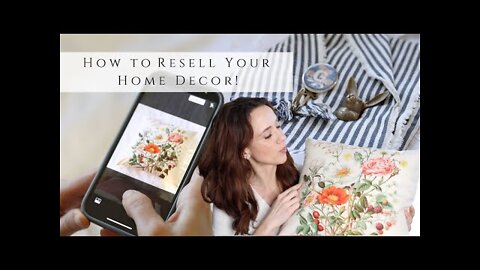 How to Resell Your Home Decor