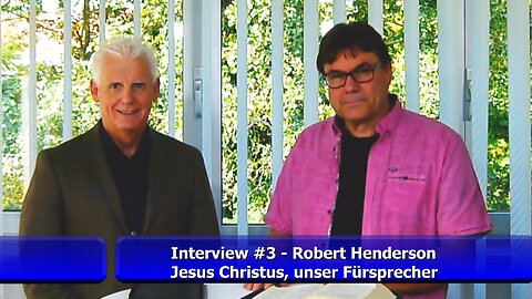 #3: Robert Henderson - Jesus Christus, unser Fürsprecher (Okt 2019)