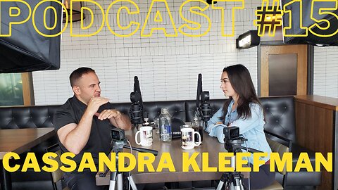 Podcast #15: Cassandra Kleefman