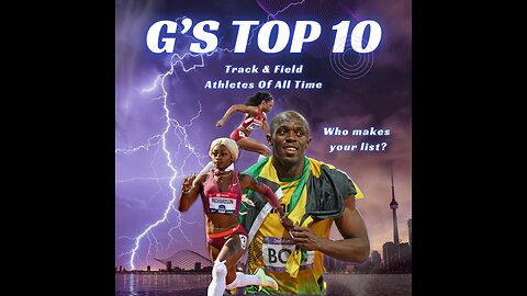 G's Top 10 Favorite Track & Field Athletes of all time! Who makes the cut on your list?