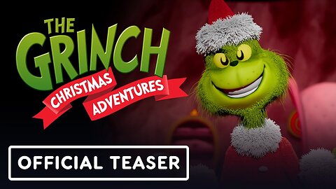The Grinch: Christmas Adventures - Official Announcement Trailer