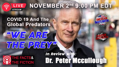 In Review with Dr. Peter McCullough. The Covid 19 inoculation and the global predators.