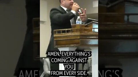Everything is coming against you - Senior Pastor Orten