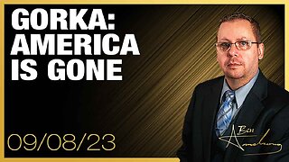 The Ben Armstrong Show | AMERICA IS GONE Says Sebastian Gorka