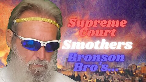 Trump's Triumphs #59: The Bronson Brothers & Their Reconsideration Supreme Motion...