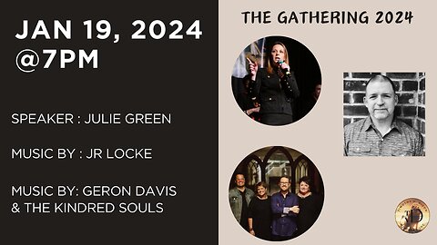 1-19-24 THE GATHERING 2024