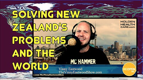 Solving New Zealand's Problems And The World, The Vinny Eastwood Show