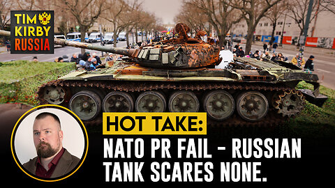 NATO PR FAIL - Europe is not afraid of Russian Tanks