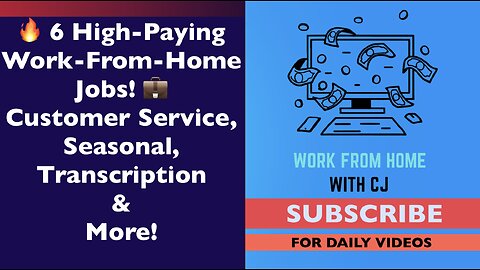 🔥 6 High-Paying Work-From-Home Jobs! 💼 | Customer Service, Seasonal, Transcription and More!