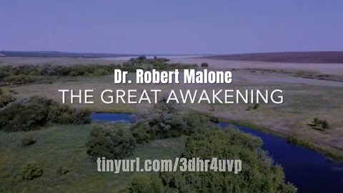 Dr. Robert Malone: The Great Awakening