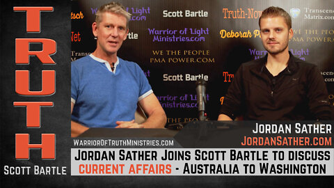 Jordan Sather Joins Scott Bartle to discuss current affairs - Australia to Washington DC