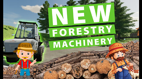 NEW FORESTRY MACHINE - NEW FIELD - Farming Simulator 2022 EP6