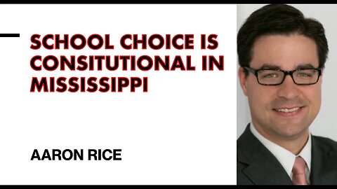 School choice in Mississippi - would it be constitutional?