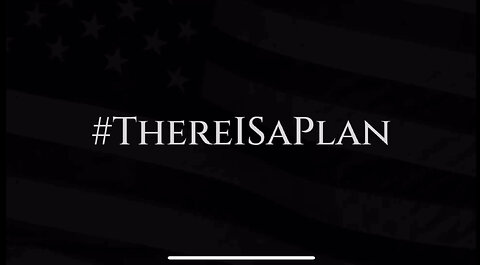 [There IS A Plan] - The Stage Is Set