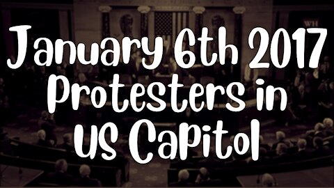 THROWBACK - January 6th 2017 When Protesters Disrupted The US Capitol!!!