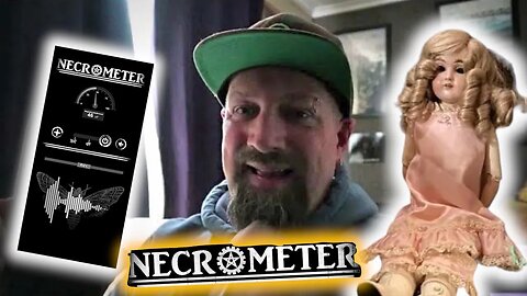 Necrometer App & Janet the Haunted Doll