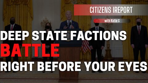 DEEP STATE FACTIONS BATTLE - RIGHT BEFORE YOUR EYES