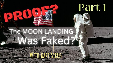 Did NASA Fake the Moon Landing? Part 1
