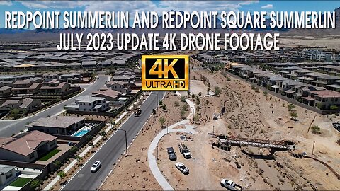 Redpoint Summerlin and Redpoint Square July 2023 Update 4K Drone Footage