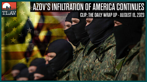 AZOV's Infiltration of America Continues