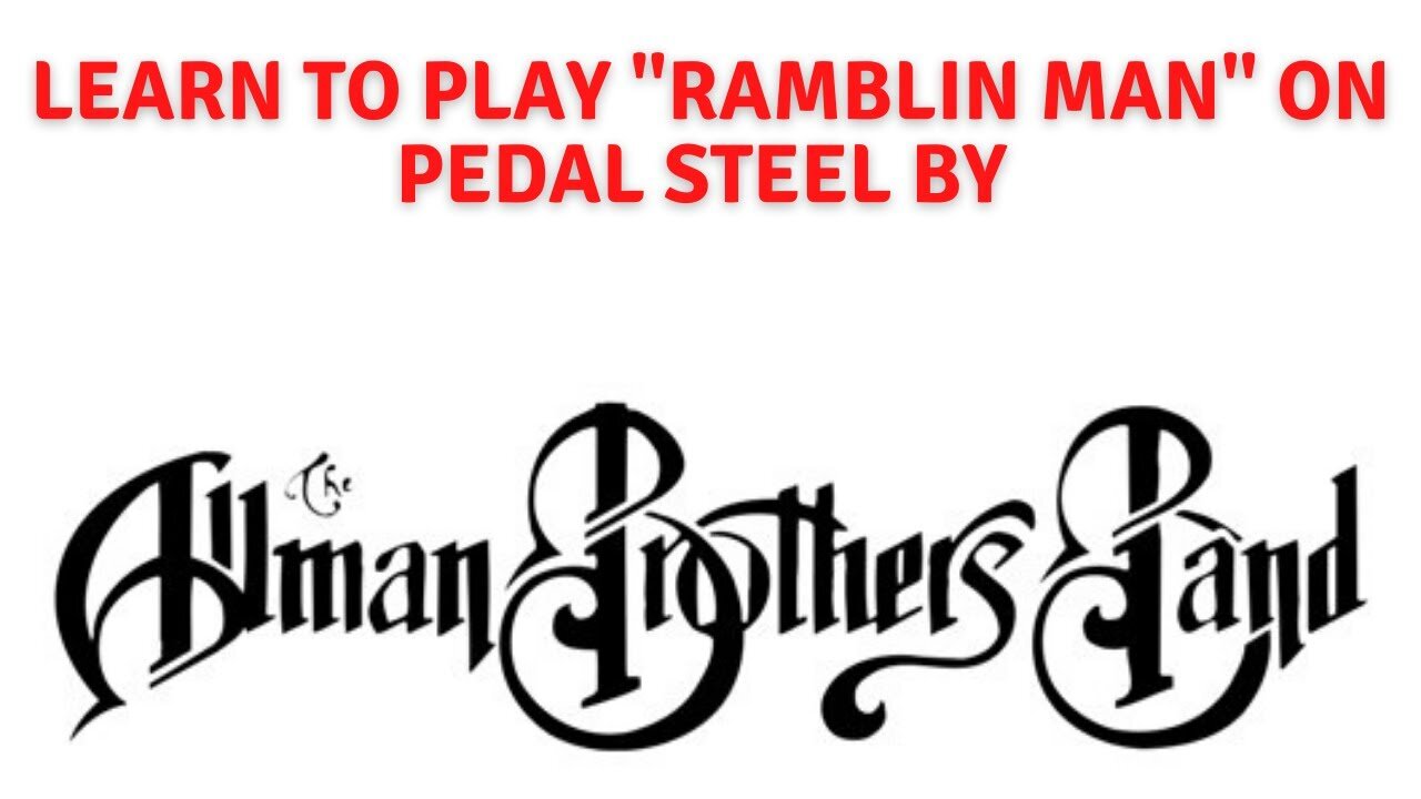 "Ramblin' Man" Allman Brothers Band on pedal steel guitar lesson.