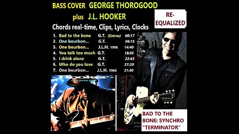 Bass cover G. THOROGOOD +J. L. HOOKER +Terminator _ Chords, Lyrics, MORE