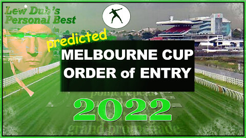 2022 Melbourne Cup Order of Entry Prediction