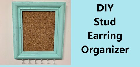 DIY Stud Earring Holder from a Picture Frame, Jewelry Organizer