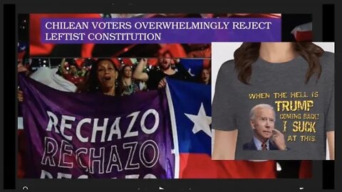 CHILE rejects Socialism! Styxhexenhammer666 covered story WAYYYY before MSM in USA did! Thanx, Styx!