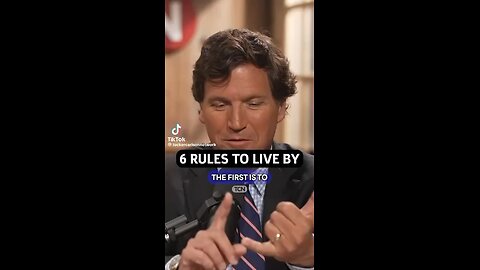 6 Rules to live by!! Tucker