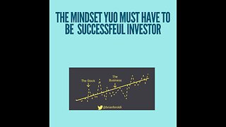 The mindset you need to be a successful investor