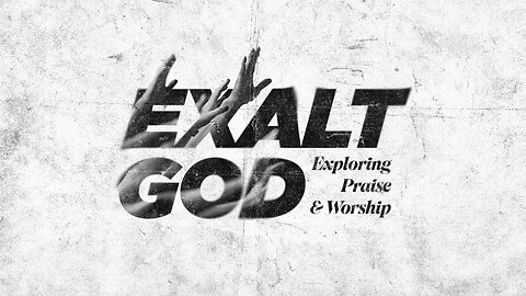 Exalt God | Wes & Clif | Sept. 17.2023