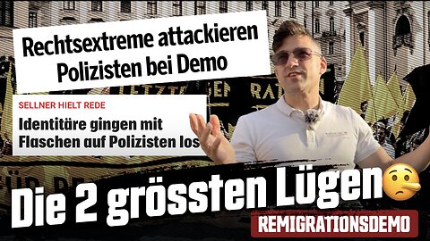 Wien: Die 2 größten Lügen über die Remigrationsdemo