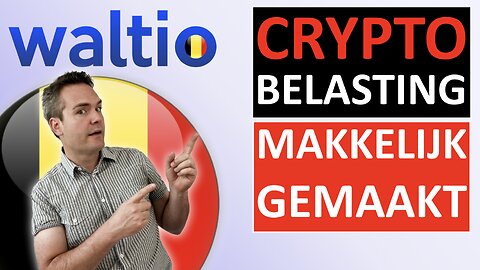 Waltio maakt de Belgische 🇧🇪 Crypto belasting aangifte kinderspel 👶🏻