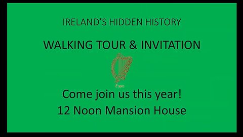 Ireland's Hidden History and an invitation to celebrate Ireland's Independence Day
